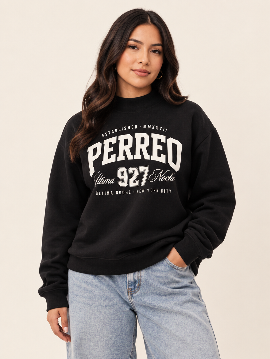 Perreo Última Noche Sweatshirt