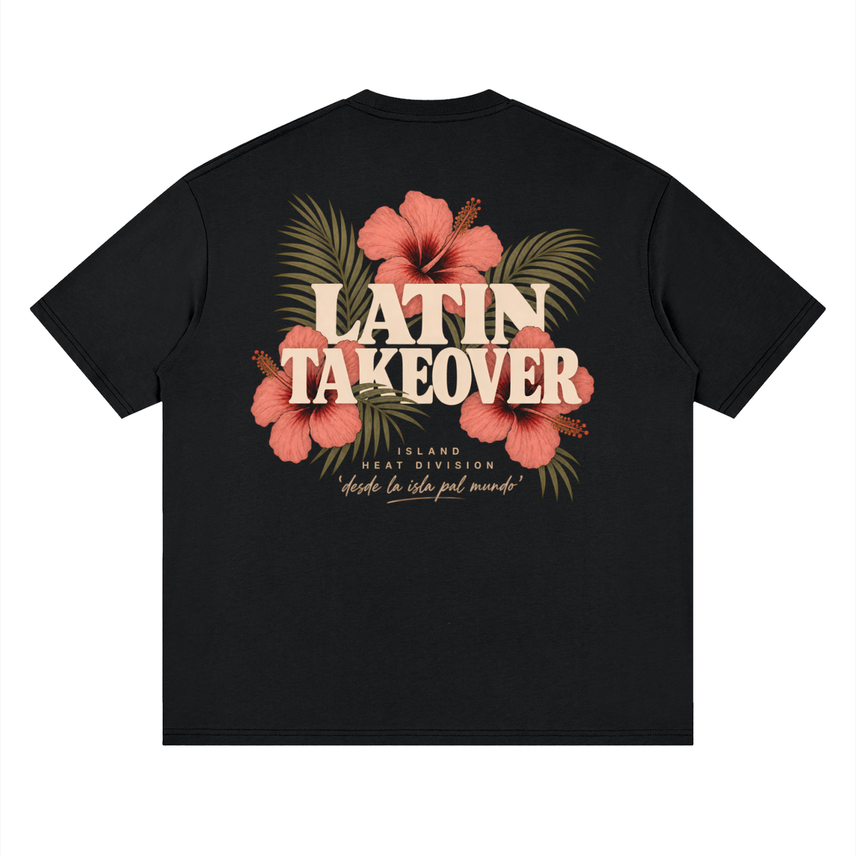 Island Heat Tee — Latin Takeover Graphic T-Shirt