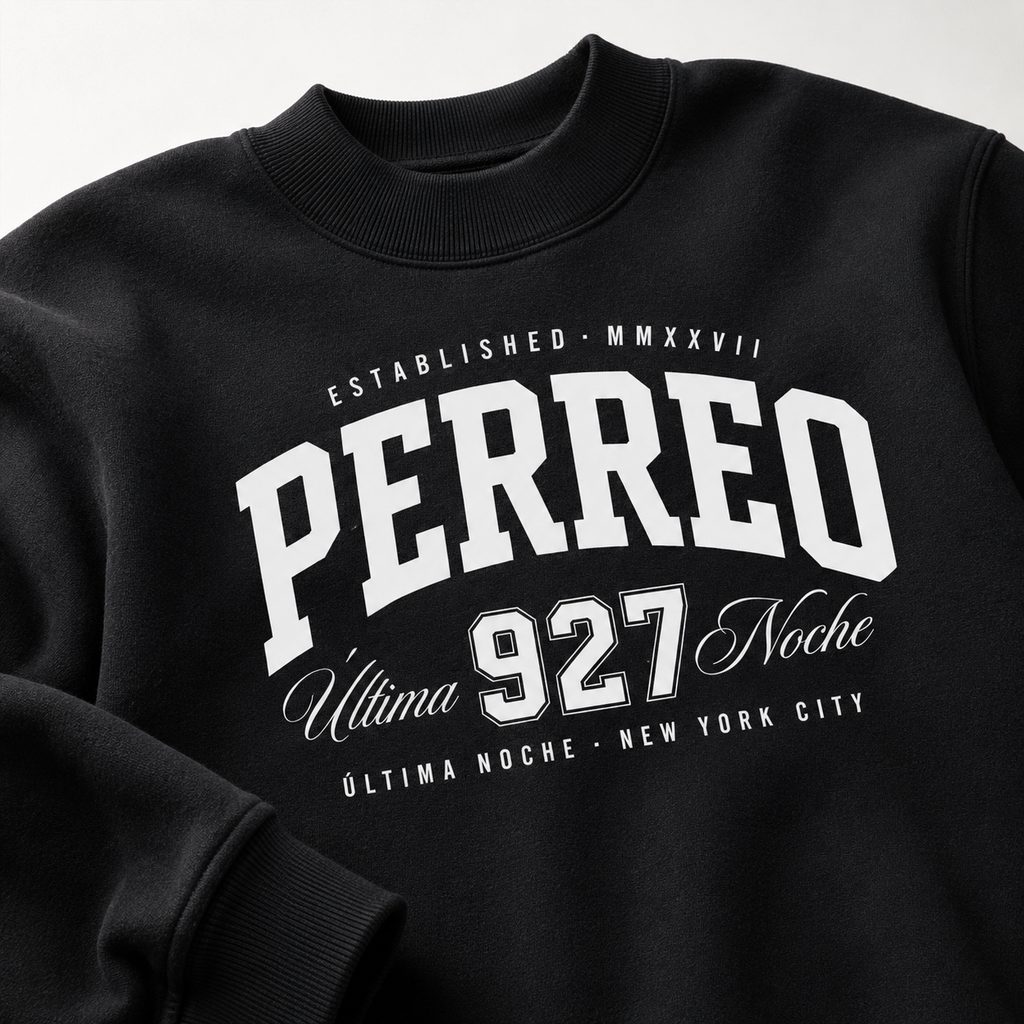 Perreo Última Noche Sweatshirt